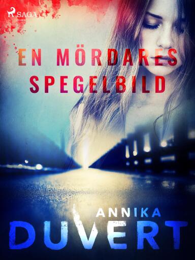 Portada del libro «En mördares spegelbild», de Annika Duvert