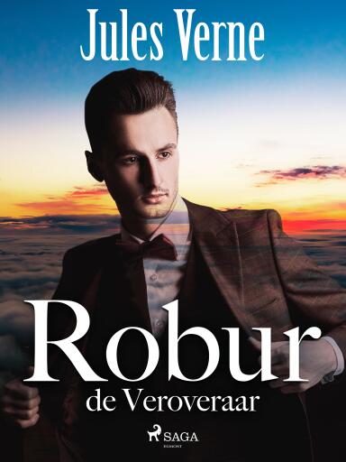 Portada del libro «Robur de Veroveraar», de Jules Verne