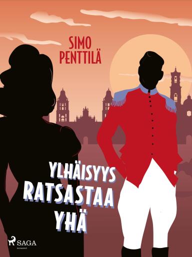 Portada del libro «Ylhäisyys ratsastaa yhä», de Simo Penttilä