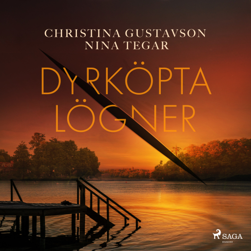 Portada del audiolibro «Dyrköpta lögner», de Christina Gustavson, Nina Eklund Tegar