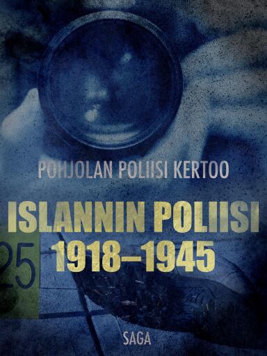 Portada del libro «Islannin poliisi 1918–1945», de Eri tekijöitä
