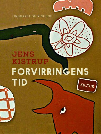 Portada del libro «Forvirringens tid», de Jens Kistrup