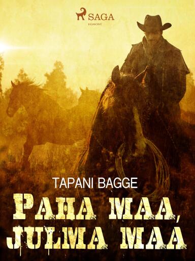 Portada del libro «Paha maa, julma maa», de Tapani Bagge
