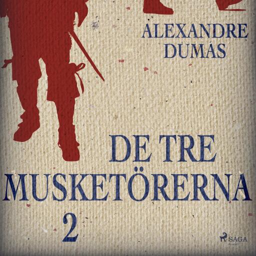 Portada del audiolibro «De tre musketörerna 2», de Alexandre Dumas