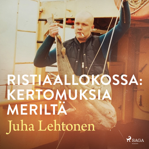 Portada del audiolibro «Ristiaallokossa: kertomuksia meriltä», de Juha Lehtonen