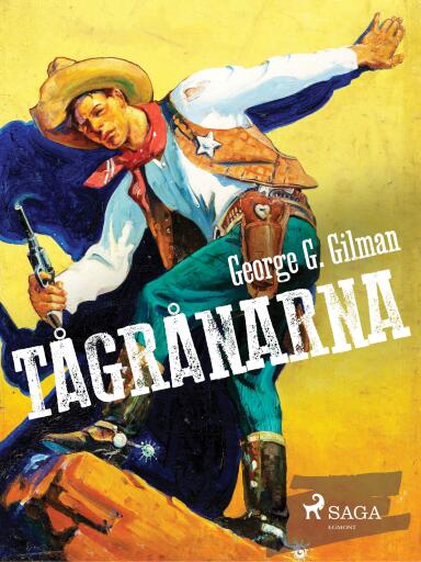 Portada del libro «Tågrånarna», de George G. Gilman