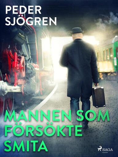 Portada del libro «Mannen som försökte smita», de Peder Sjögren
