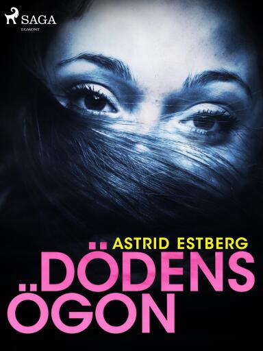 Portada del libro «Dödens ögon», de Astrid Estberg