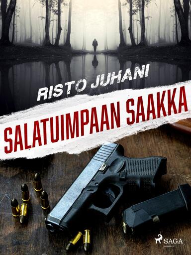 Portada del libro «Salatuimpaan saakka», de Risto Juhani
