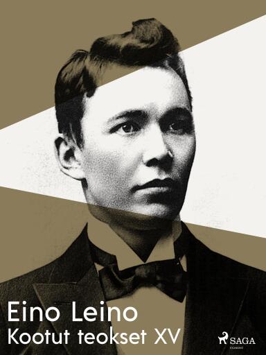 Portada del libro «Kootut teokset XV», de Eino Leino