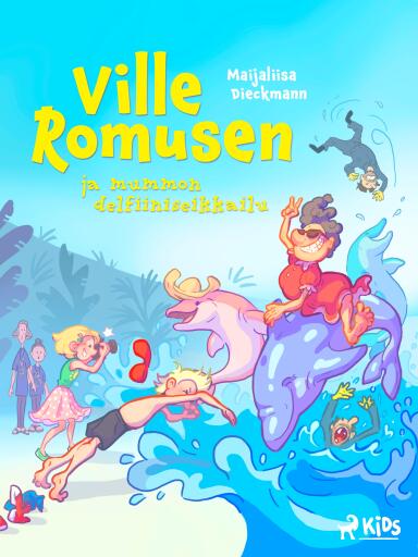 Ville Romusen ja mummon delfiiniseikkailu