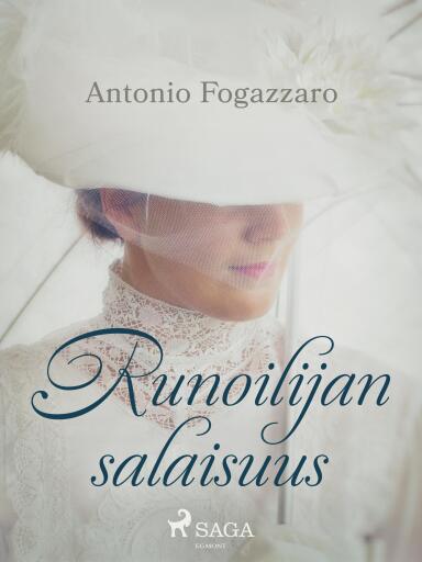 Portada del libro «Runoilijan salaisuus», de Antonio Fogazzaro