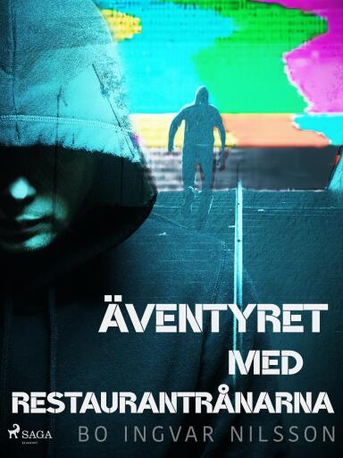 Portada del libro «Äventyret med restaurantrånarna», de Bo Ingvar Nilsson