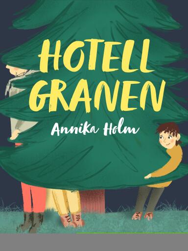 Portada del libro «Hotell Granen», de Annika Holm