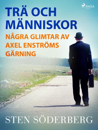 Portada del libro «Trä och människor : några glimtar av Axel Enströms gärning», de Sten Söderberg
