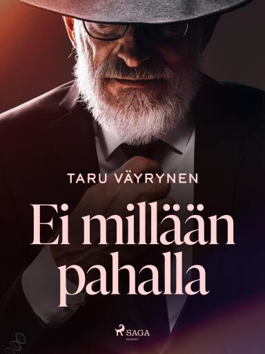 Portada del libro «Ei millään pahalla», de Taru Väyrynen