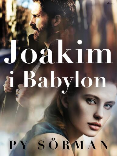 Portada del libro «Joakim i Babylon», de Py Sörman