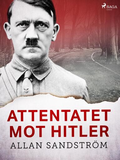 Portada del libro «Attentatet mot Hitler», de Allan Sandström