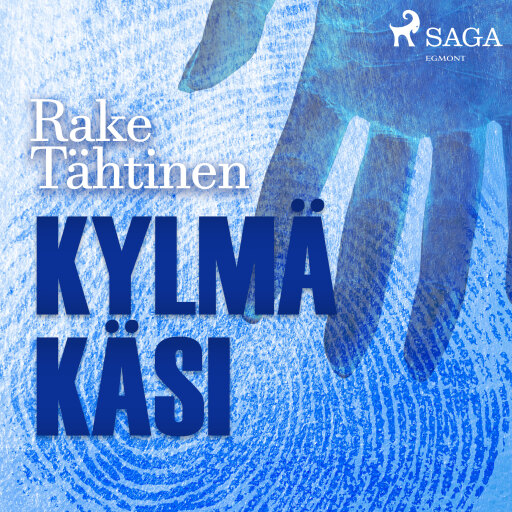 Portada del audiolibro «Kylmä käsi», de Rake Tähtinen