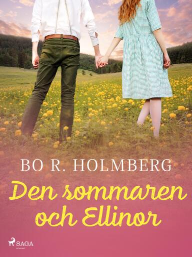 Portada del libro «Den sommaren och Ellinor», de Bo R. Holmberg