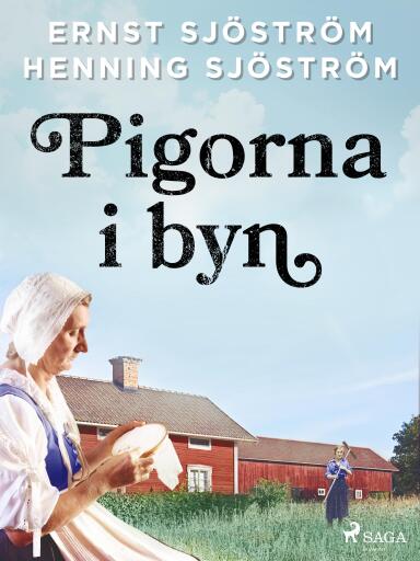 Portada del libro «Pigorna i byn», de Henning Sjöström, Ernst Sjöström