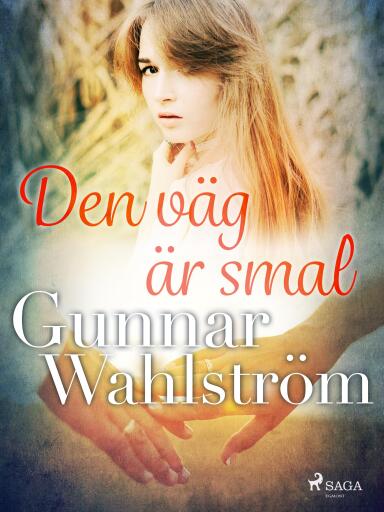 Portada del libro «Den väg är smal», de Gunnar Wahlström