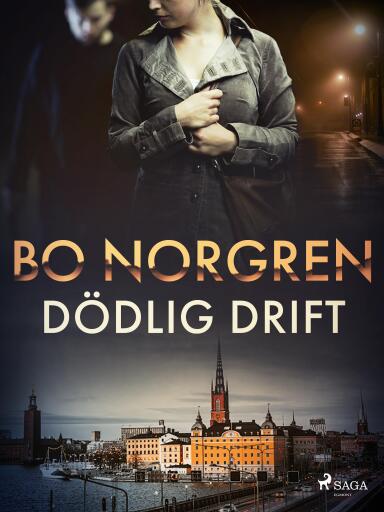 Portada del libro «Dödlig drift», de Bo Norgren