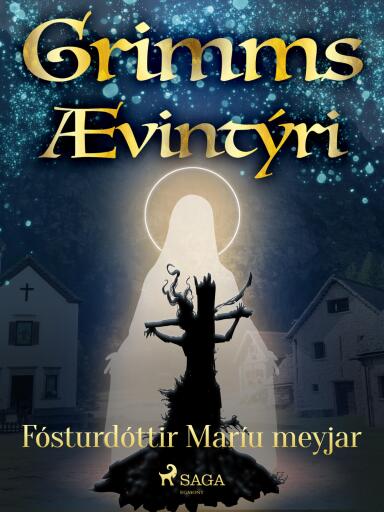 Portada del libro «Fósturdóttir Maríu meyjar», de Grimmsbræður