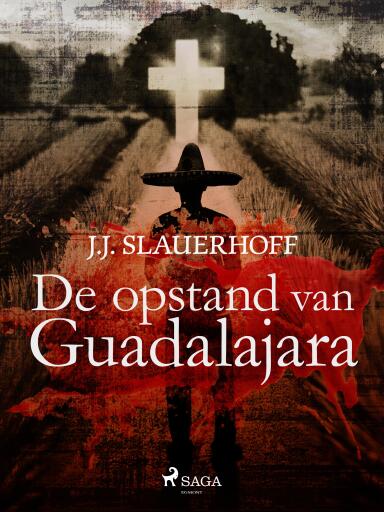 Portada del libro «De opstand van Guadalajara», de J. Slauerhoff