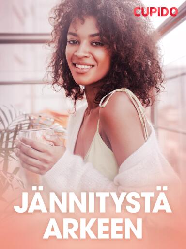 Portada del libro «Jännitystä arkeen», de Cupido