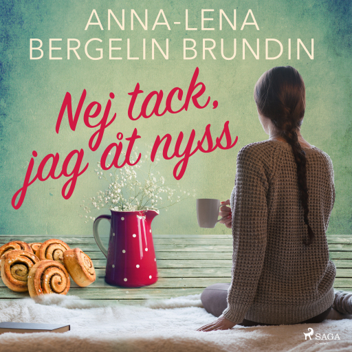 Portada del audiolibro «Nej tack, jag åt nyss», de Anna-Lena Brundin