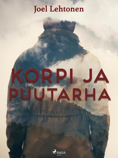 Portada del libro «Korpi ja puutarha», de Joel Lehtonen