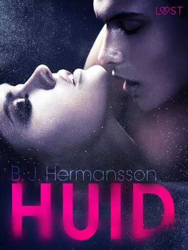 Portada del libro «Huid - erotisch verhaal», de B. J. Hermansson