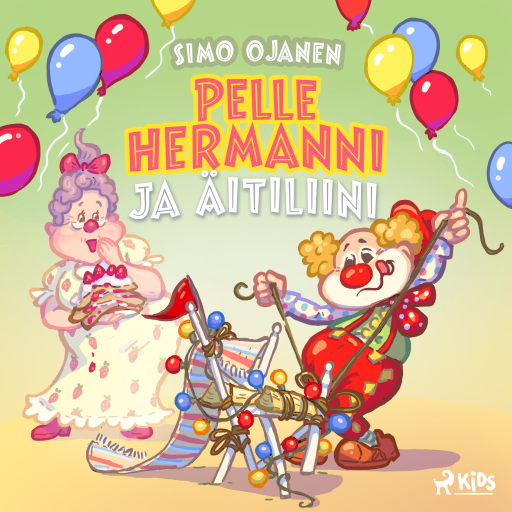 Portada del audiolibro «Pelle Hermanni ja äitiliini», de Simo Ojanen