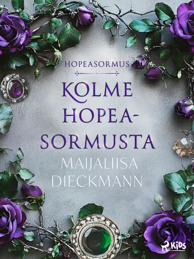 Kolme hopeasormusta