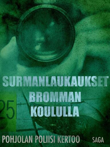 Portada del libro «Surmanlaukaukset Bromman koululla», de Eri tekijöitä