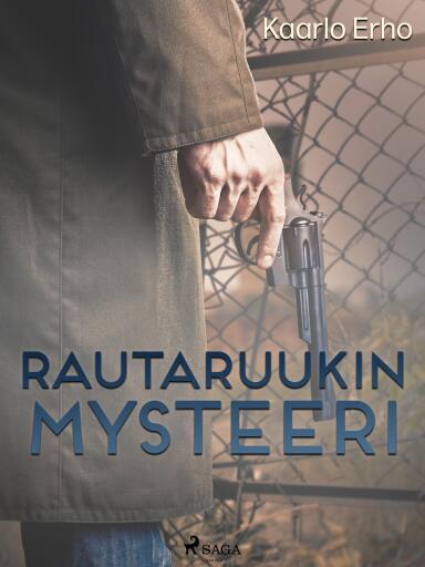 Portada del libro «Rautaruukin mysteeri», de Kaarlo Erho