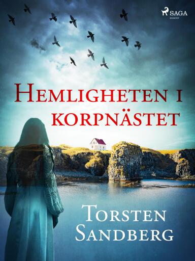 Portada del libro «Hemligheten i korpnästet», de Torsten Sandberg