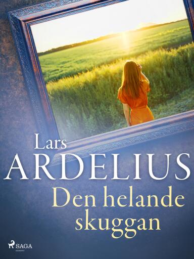 Portada del libro «Den helande skuggan», de Lars Ardelius