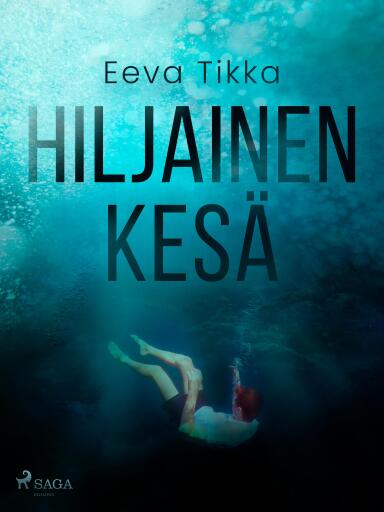 Portada del libro «Hiljainen kesä», de Eeva Tikka