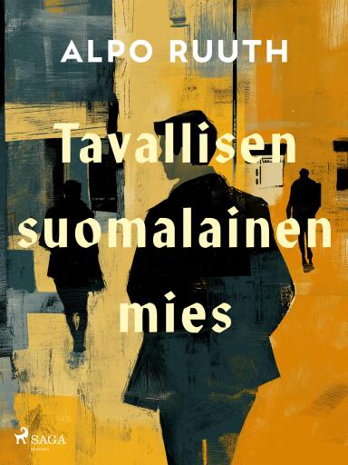 Portada del libro «Tavallisen suomalainen mies», de Alpo Ruuth