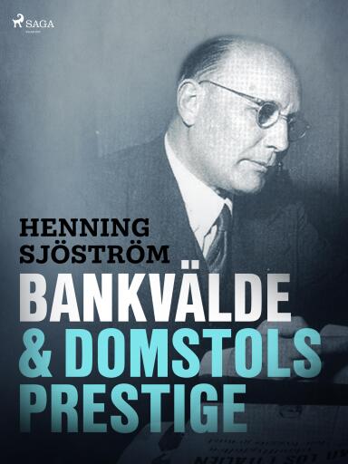 Portada del libro «Bankvälde och domstolsprestige», de Henning Sjöström