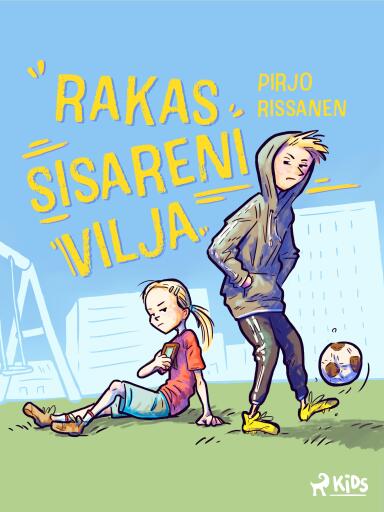 Portada del libro «Rakas sisareni Vilja»