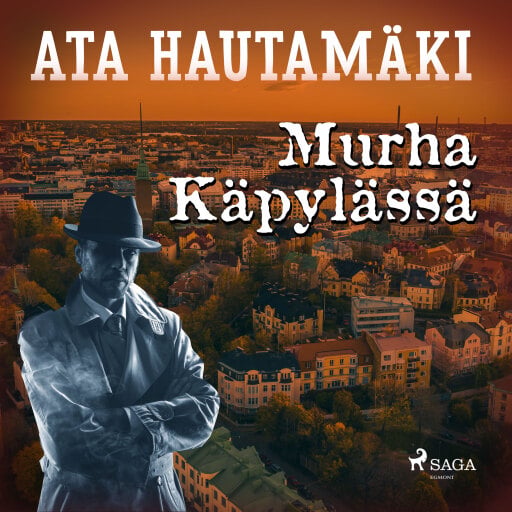 Portada del audiolibro «Murha Käpylässä», de Ata Hautamäki