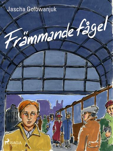 Portada del libro «Främmande fågel», de Jascha Golowanjuk