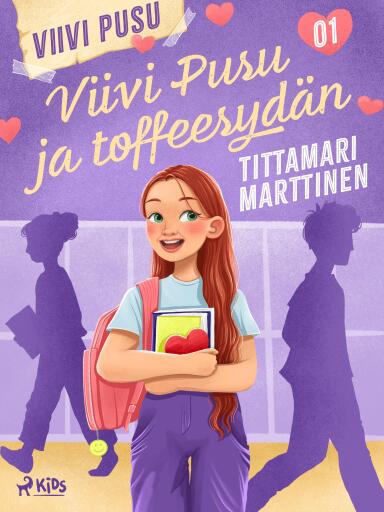 Portada del libro «Viivi Pusu ja toffeesydän», de Tittamari Marttinen