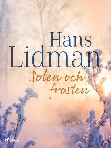 Portada del libro «Solen och frosten», de Hans Lidman