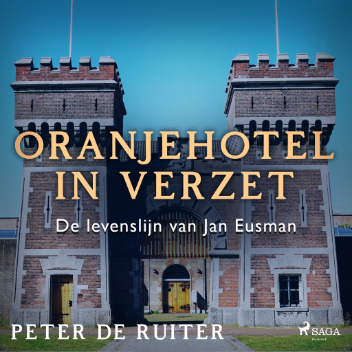 Portada del audiolibro «Oranjehotel in verzet; De levenslijn van Jan Eusman», de Peter de Ruiter