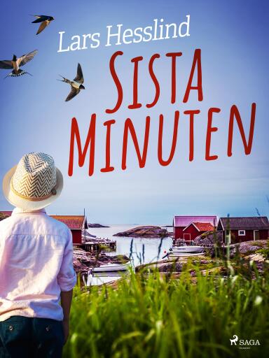 Portada del libro «Sista Minuten», de Lars Hesslind