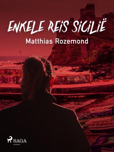 Portada del libro «Enkele reis Sicilië», de Matthias Rozemond